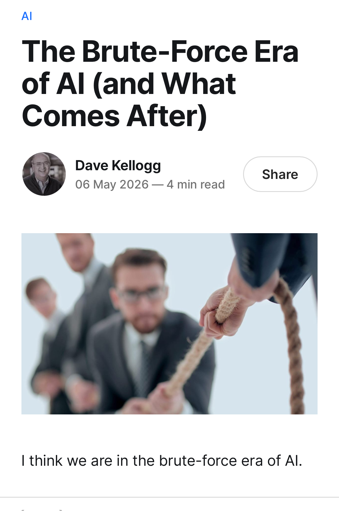 Kellblog · Dave Kellogg · 06 May 2026: "The Brute-Force Era of AI (and What Comes After)."